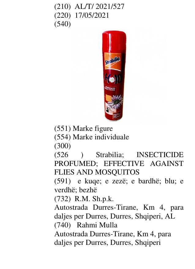 Zëri i markës Strabilia; INSECTICIDE PROFUMED; EFFECTIVE AGAINST FLIES AND MOSQUITOS në buletin