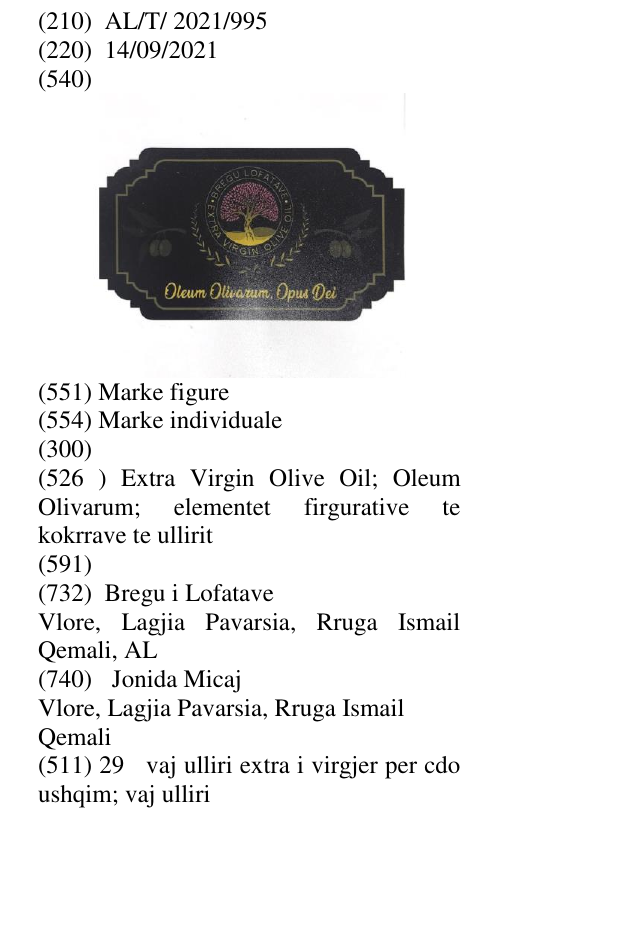 Zëri i markës Extra Virgin Olive Oil; Oleum Olivarum; elementet firgurative te kokrrave te ullirit në buletin