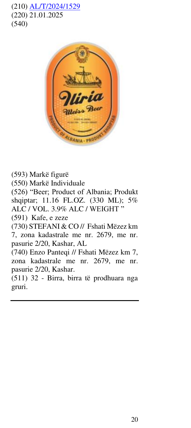 Zëri i markës “Beer; Product of Albania; Produkt shqiptar; 11.16 FL.OZ. (330 ML); 5% ALC / VOL. 3.9% ALC / WEIGHT ” në buletin