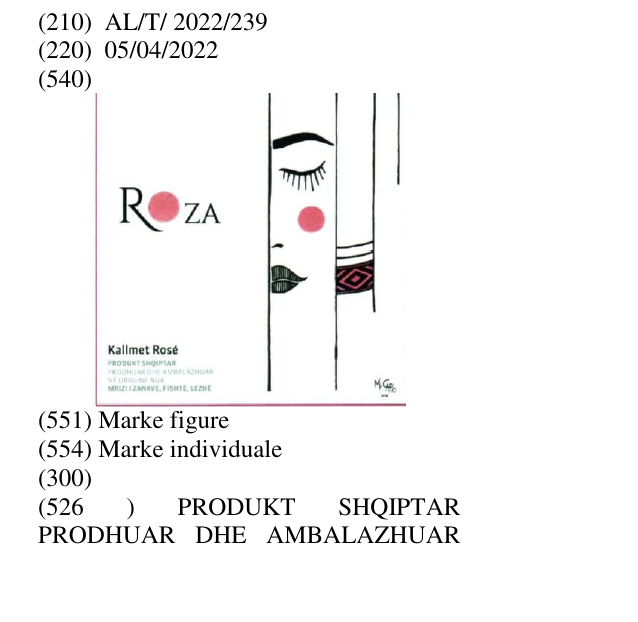 Zëri i markës PRODUKT SHQIPTAR PRODHUAR DHE AMBALAZHUAR Buletini i Pronësisë Industriale 20 NE ORIGJINE NGA ; FISHTE, LEZHE”, “Kallmet në buletin