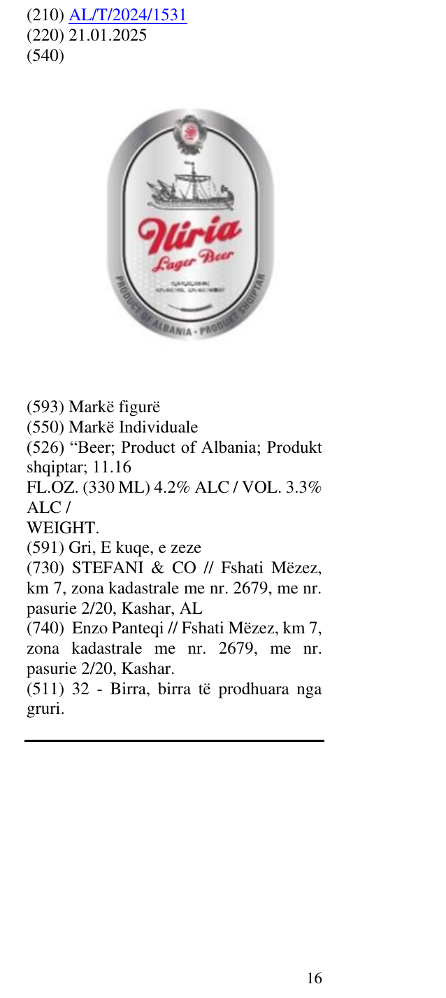 Zëri i markës “Beer; Product of Albania; Produkt shqiptar; 11.16 FL.OZ. (330 ML) 4.2% ALC / VOL. 3.3% ALC / WEIGHT. në buletin