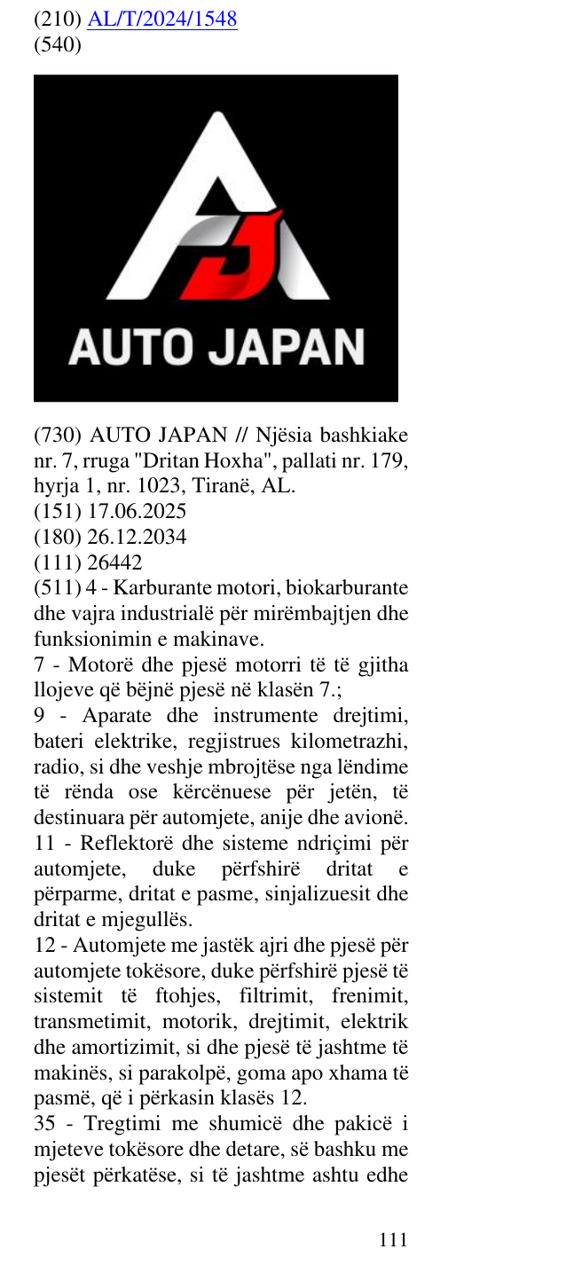 Zëri i markës Deklarojme se përjashton nga mbrojtja tekstin "AUTO JAPAN" të vendosur poshtë logos në buletin