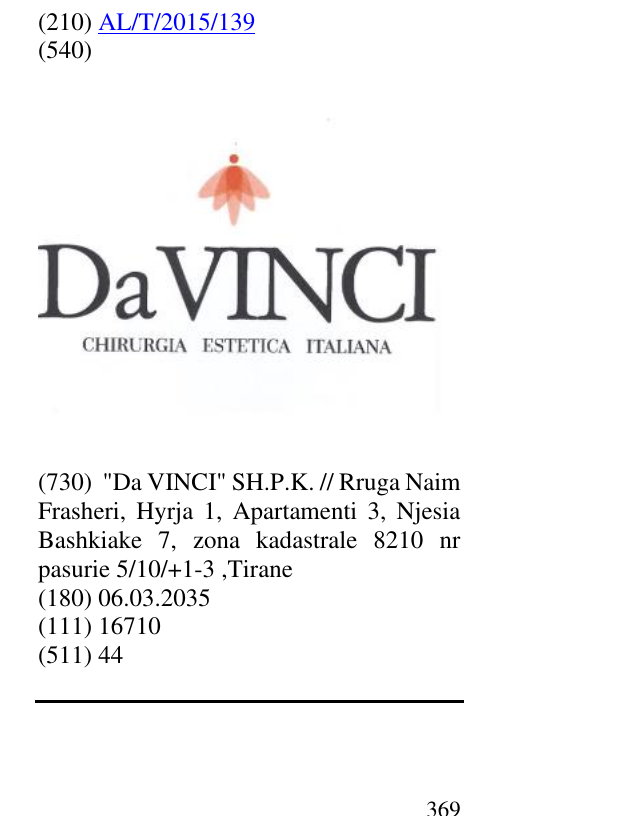 Zëri i markës Da VINCI
CHIRURGIA ESTETICA ITALIANA në buletin