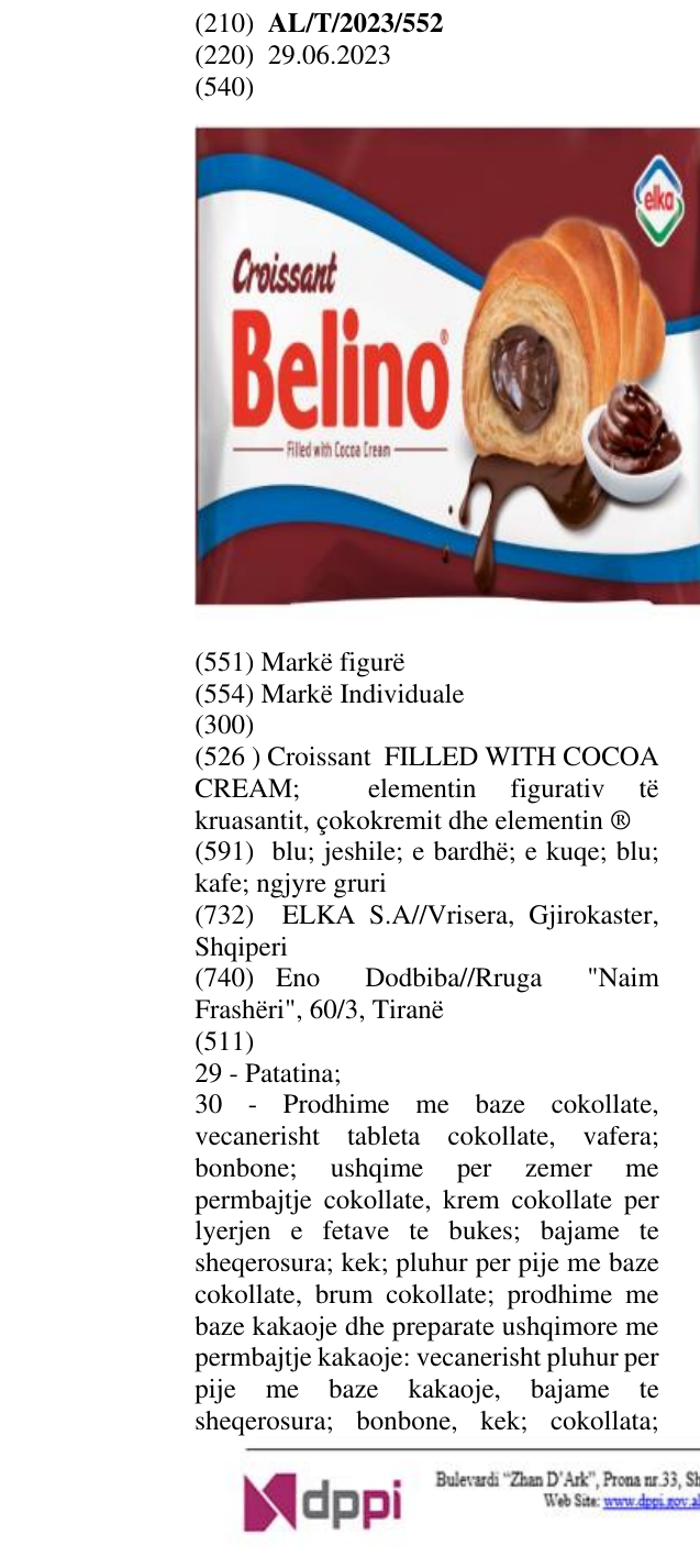 Zëri i markës Croissant FILLED WITH COCOA CREAM; elementin figurativ të kruasantit, çokokremit dhe elementin ® në buletin