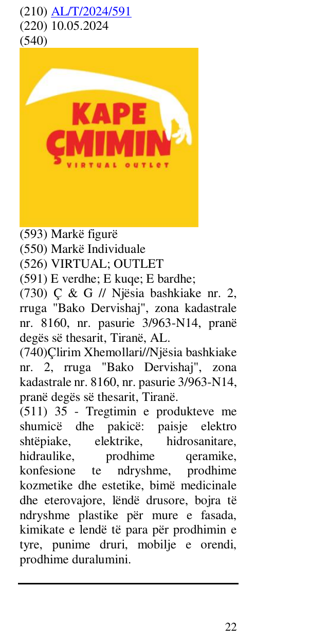 The entry of the trademark VIRTUAL; OUTLET in the bulletin