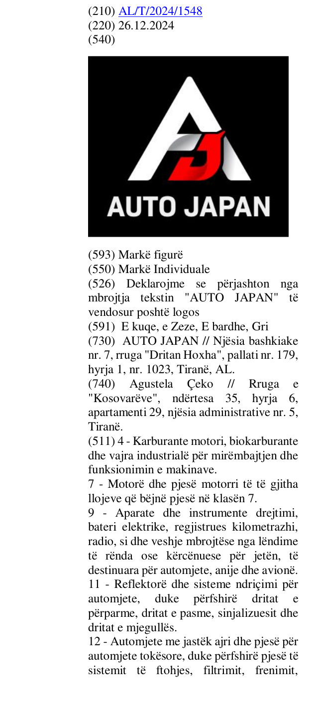 Zëri i markës Deklarojme se përjashton nga mbrojtja tekstin "AUTO JAPAN" të vendosur poshtë logos në buletin