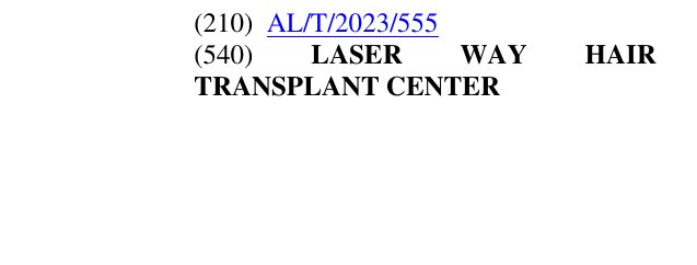 Zëri i markës LASER WAY HAIR TRANSPLANT CENTER në buletin
