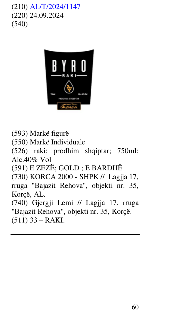 Zëri i markës raki; prodhim shqiptar; 750ml; Alc.40% Vol në buletin