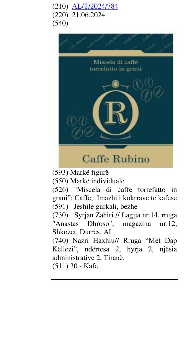 Zëri i markës "Miscela di caffe torrefatto in grani”; Caffe; Imazhi i kokrrave te kafese në buletin