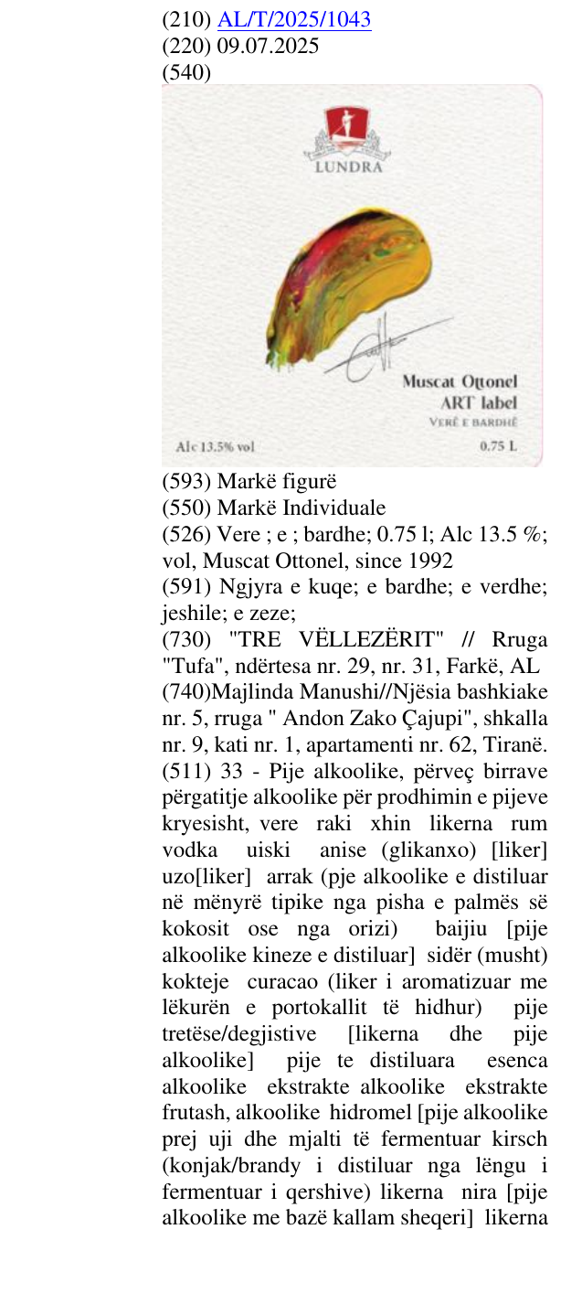 Zëri i markës Vere ; e ; bardhe; 0.75 l; Alc 13.5 %; vol, Muscat Ottonel, since 1992 në buletin