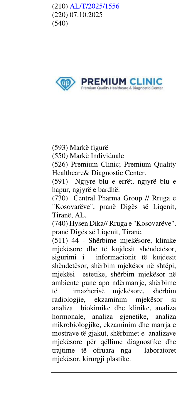 Zëri i markës Premium Clinic; Premium Quality Healthcare& Diagnostic Center. në buletin