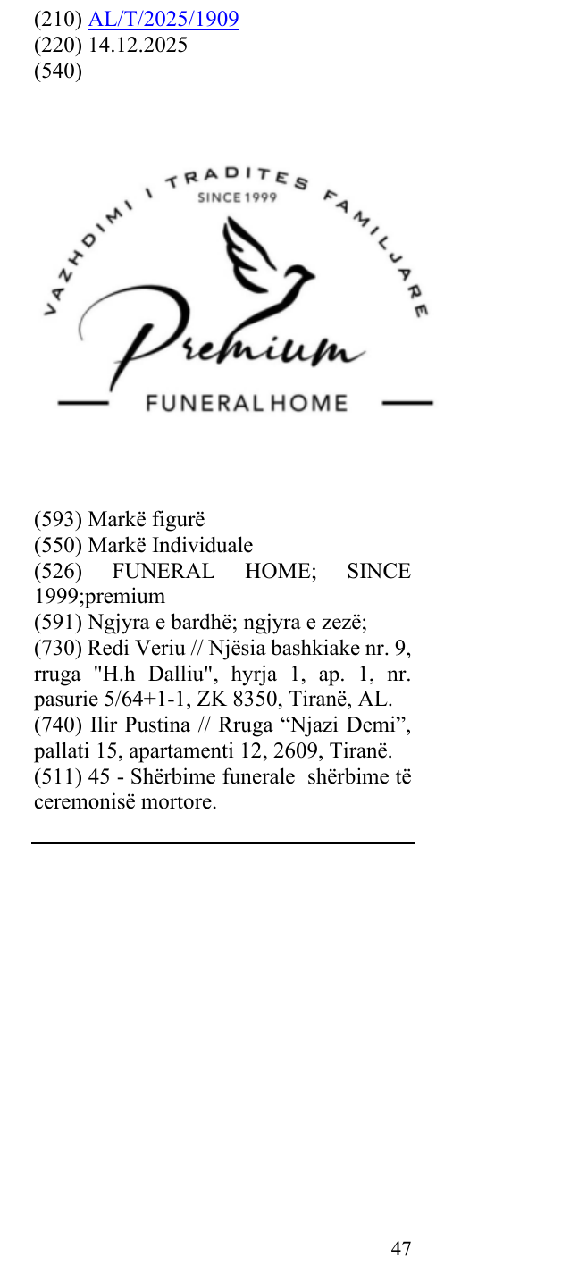 Zëri i markës FUNERAL HOME; SINCE 1999;premium në buletin
