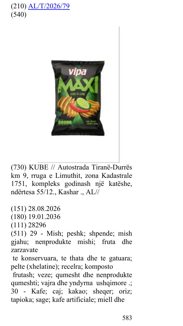 Zëri i markës simboli ®, të gjithë elementët verbale në karaktere standarte, elementët figurative me përjashtim të elementit Vipa dhe maxi; në buletin