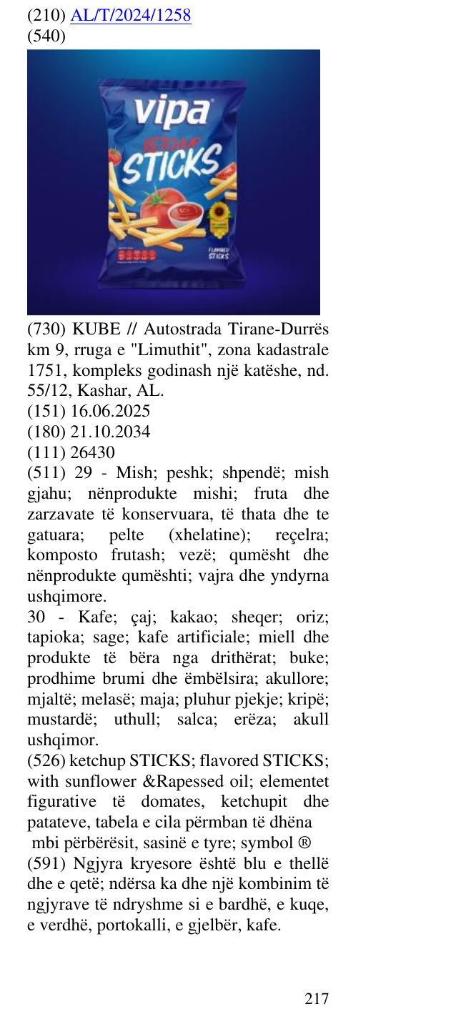 Zëri i markës ketchup STICKS; flavored STICKS; with sunflower &Rapessed oil; elementet figurative të domates, ketchupit dhe patateve, tabela e cila përmban të dhëna mbi përbërësit, sasinë e tyre; symbol ® në buletin