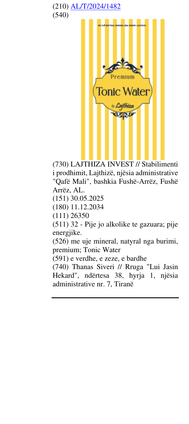 Zëri i markës me uje mineral, natyral nga burimi, premium; Tonic Water në buletin