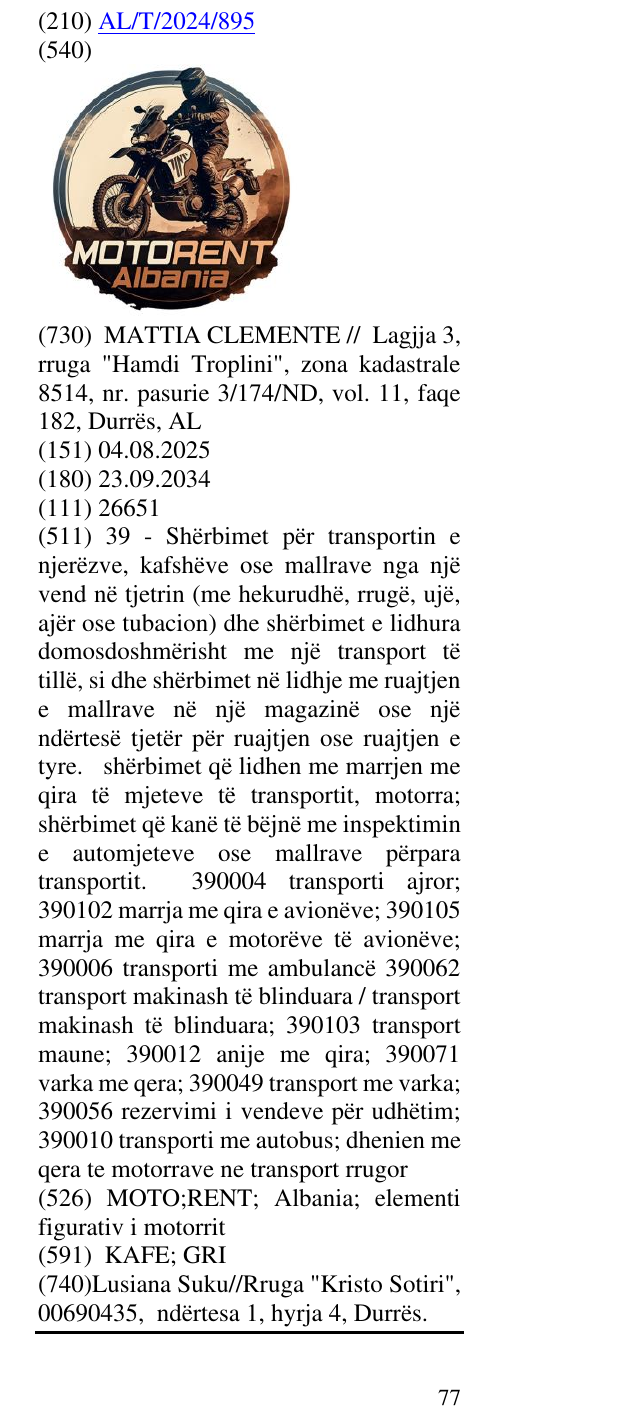 Zëri i markës MOTO;RENT; Albania; elementi figurativ i motorrit në buletin