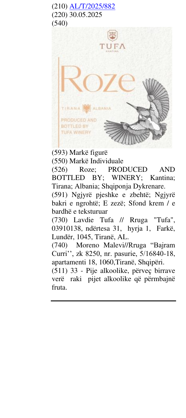 Zëri i markës Roze; PRODUCED AND BOTTLED BY; WINERY; Kantina; Tirana; Albania; Shqiponja Dykrenare. në buletin