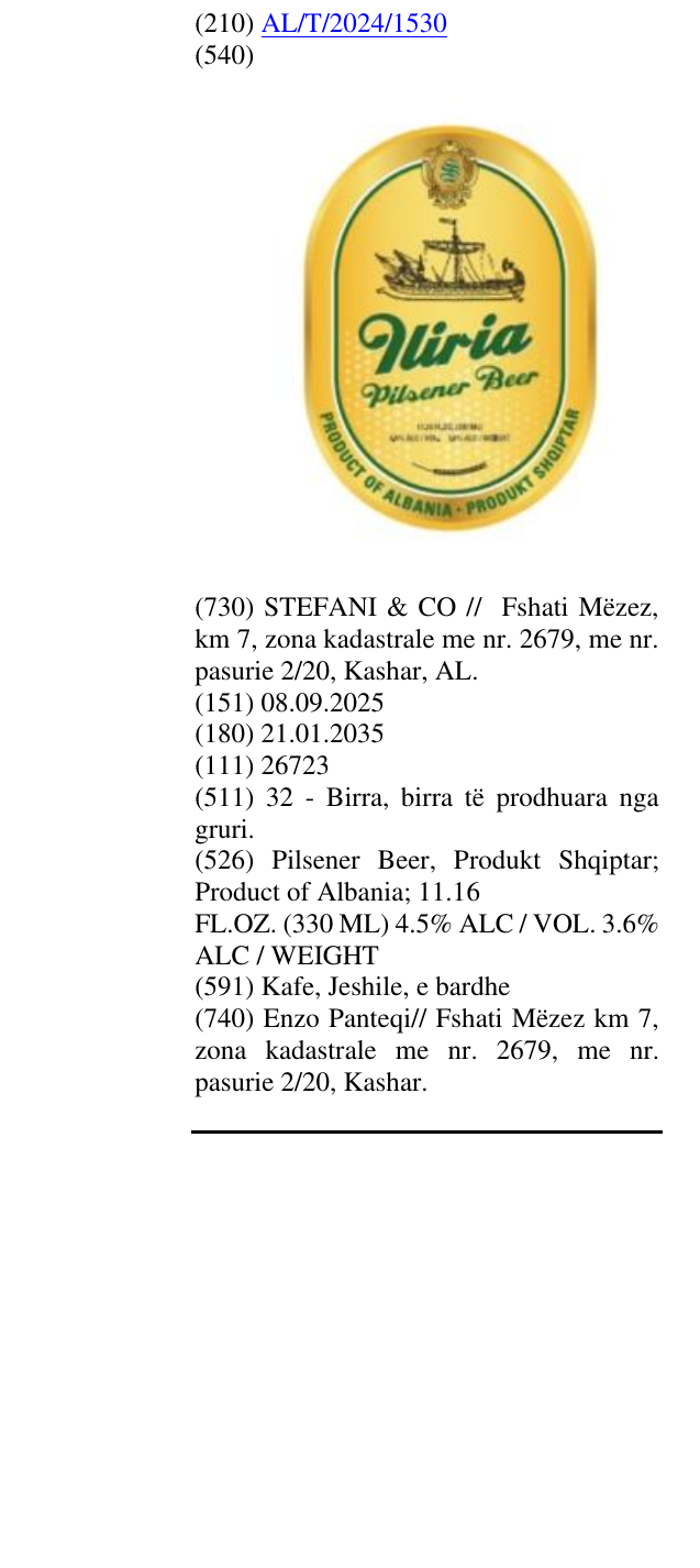 Zëri i markës Pilsener Beer, Produkt Shqiptar; Product of Albania; 11.16 FL.OZ. (330 ML) 4.5% ALC / VOL. 3.6% ALC / WEIGHT në buletin