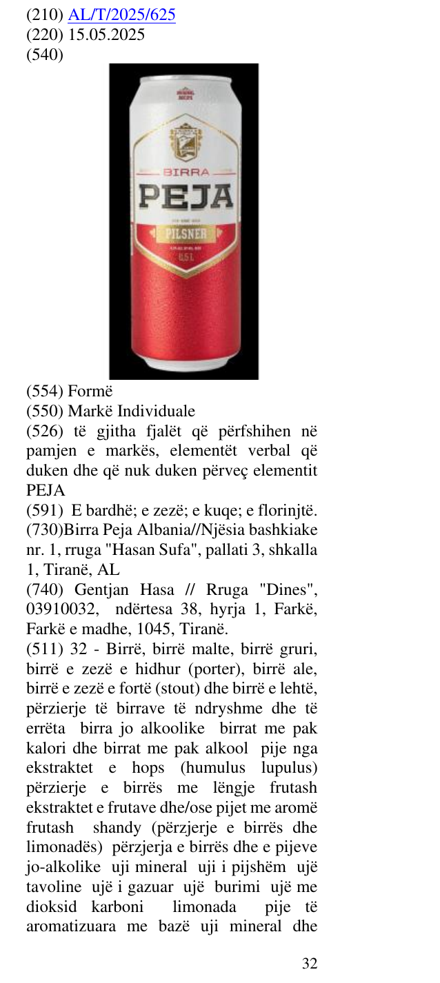 Zëri i markës të gjitha fjalët që përfshihen në pamjen e markës, elementët verbal që duken dhe që nuk duken përveç elementit PEJA në buletin