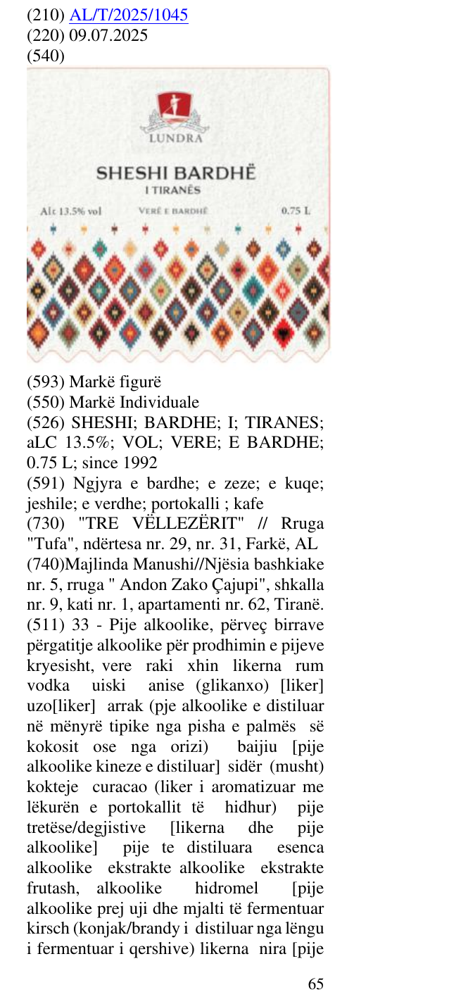 Zëri i markës SHESHI; BARDHE; I; TIRANES; aLC 13.5%; VOL; VERE; E BARDHE; 0.75 L; since 1992 në buletin