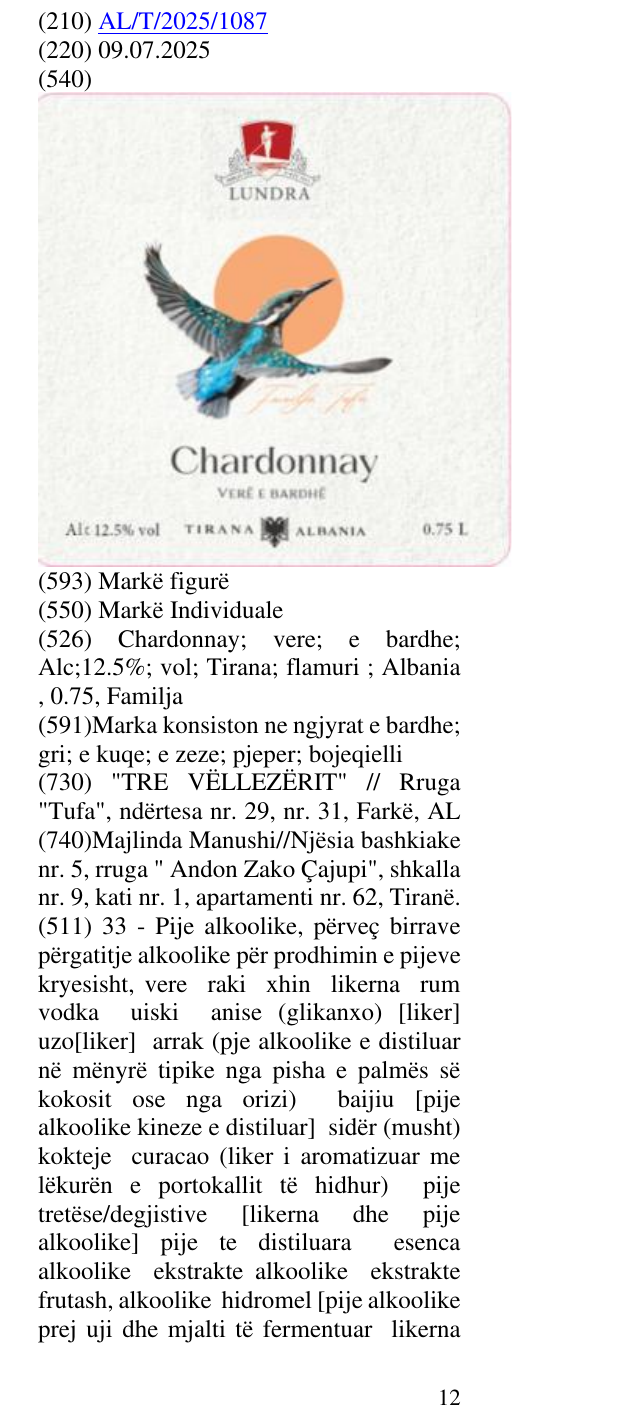 Zëri i markës Chardonnay; vere; e bardhe; Alc;12.5%; vol; Tirana; flamuri ; Albania , 0.75, Familja në buletin