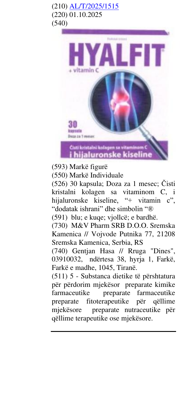Zëri i markës 30 kapsula; Doza za 1 mesec; Čisti kristalni kolagen sa vitaminom C, i hijaluronske kiseline, “+ vitamin c”, “dodatak ishrani” dhe simbolin “® në buletin