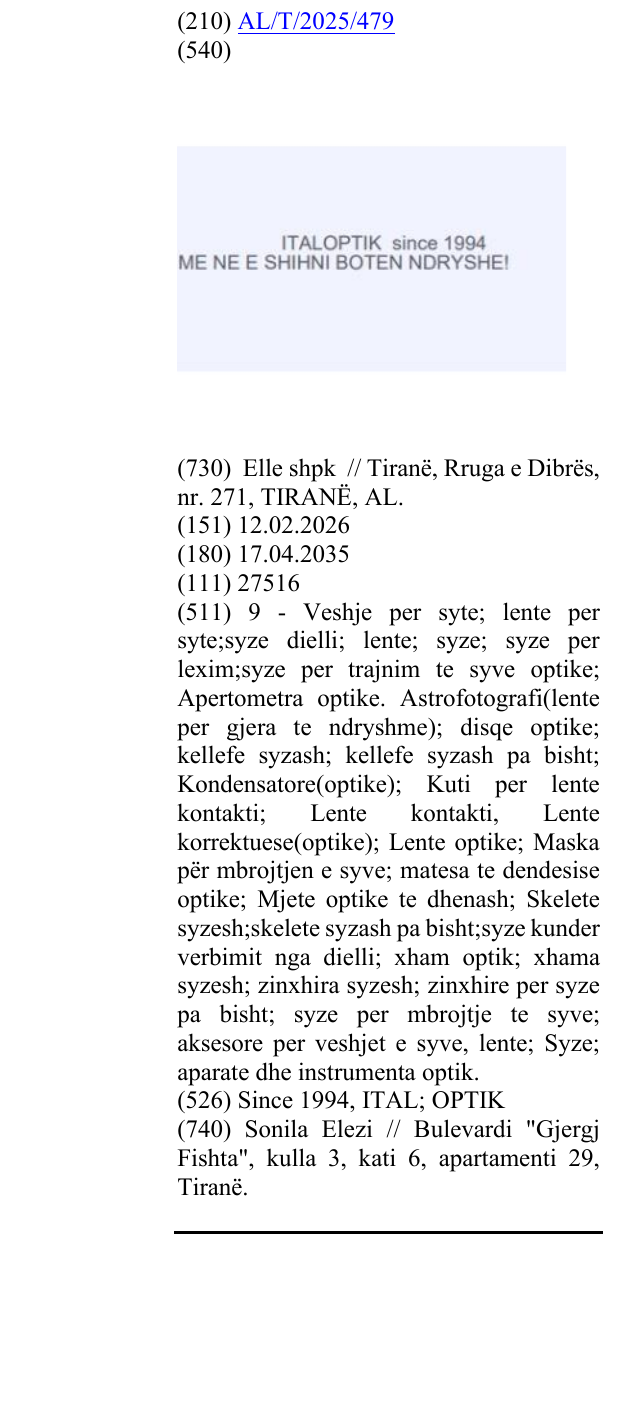 Zëri i markës Since 1994, ITAL; OPTIK në buletin