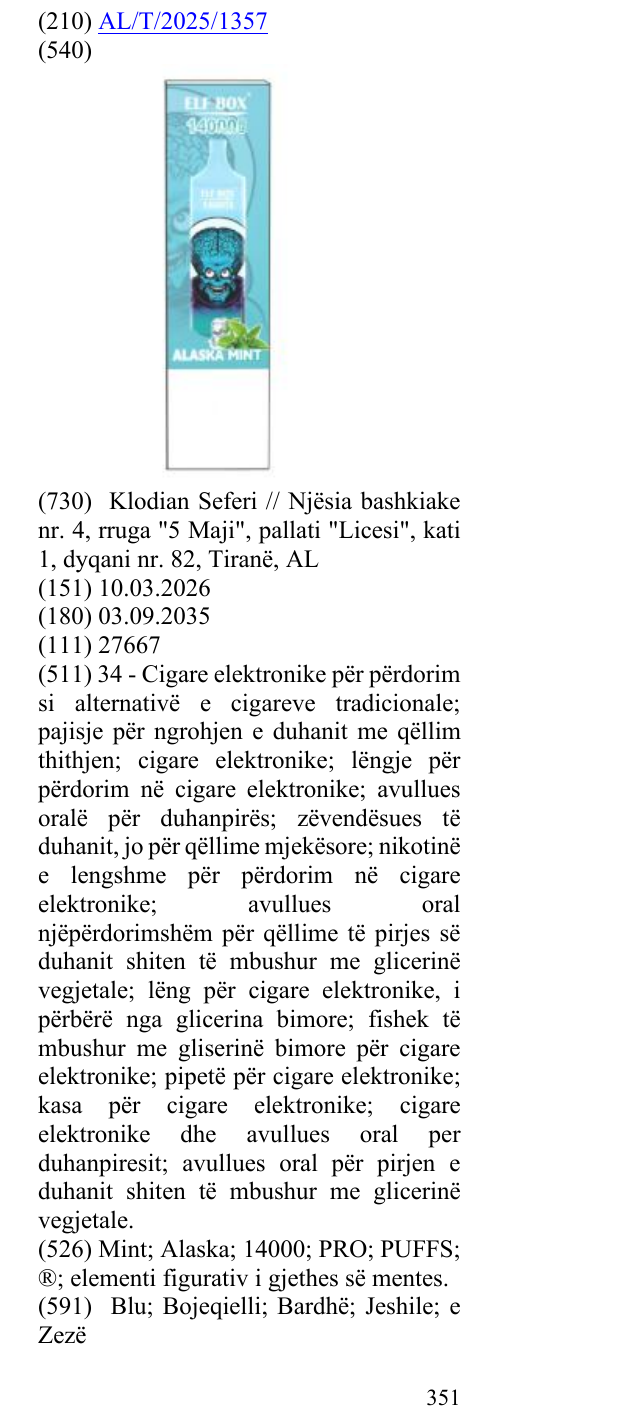 Zëri i markës Mint; Alaska; 14000; PRO; PUFFS; ®; elementi figurativ i gjethes së mentes. në buletin