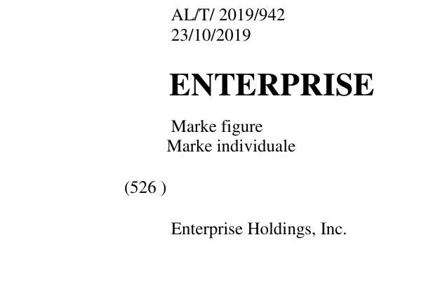Zëri i markës Enterprise Holdings, Inc. 600 Corporate Park Drive St.Louis, Missouri 63105, US, US Vjollca SHOMO Euromarkpat Albania sh.p.k, Rr. A.Z.Cajupi, P. 20/4, Ap.15, Tiranë në buletin