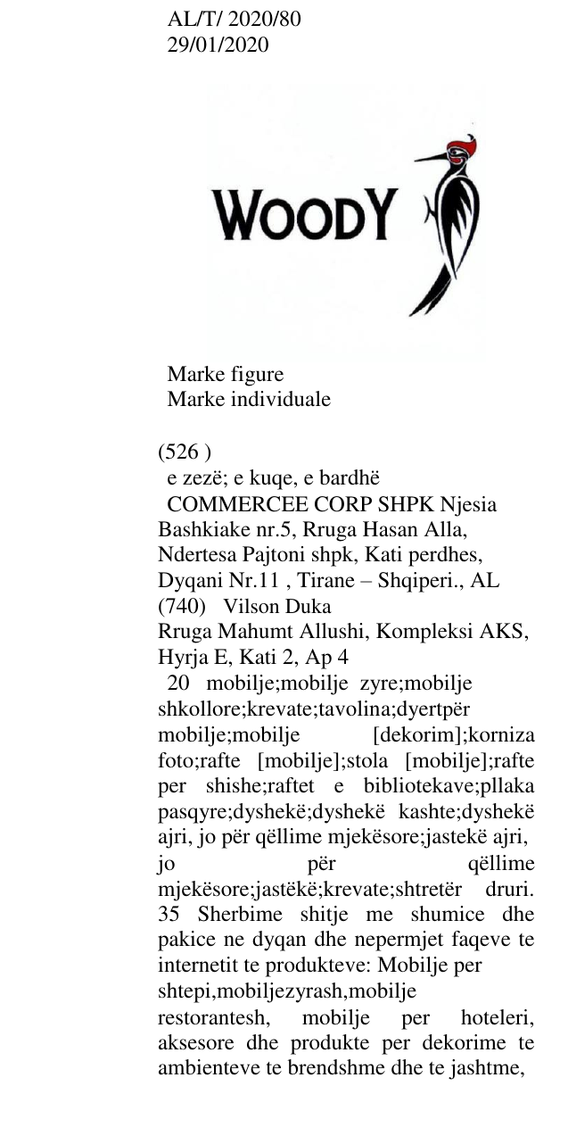 Zëri i markës e zezë; e kuqe, e bardhë COMMERCEE CORP SHPK Njesia Bashkiake nr.5, Rruga Hasan Alla, Ndertesa Pajtoni shpk, Kati perdhes, Dyqani Nr.11 , Tirane – Shqiperi., AL në buletin