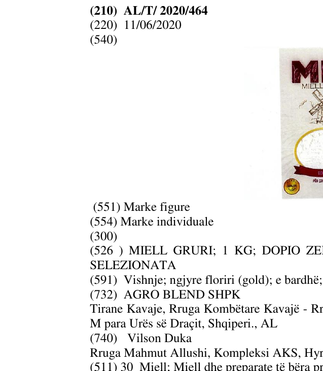 Zëri i markës MIELL GRURI; 1 KG; DOPIO ZERO; PER CDO LLOJ GATIMI, QUALITA SELEZIONATA në buletin