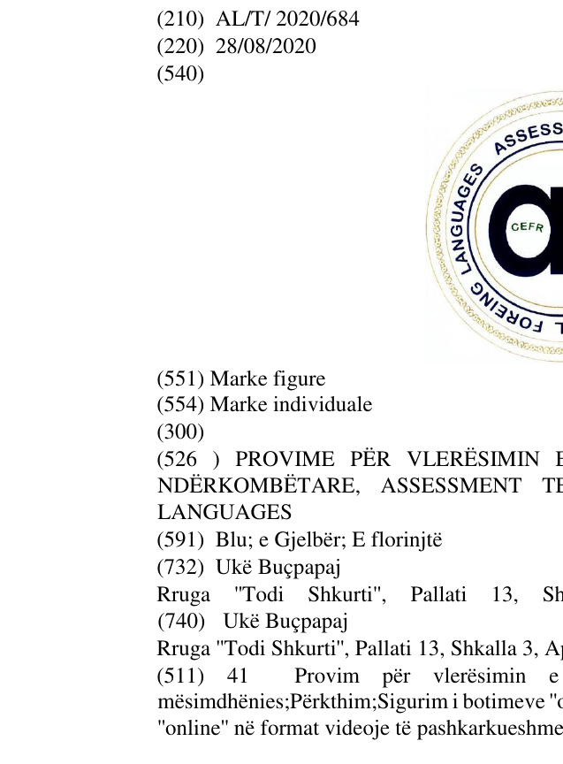 Zëri i markës PROVIME PËR VLERËSIMIN E NJOHURIVE NË GJUHËT E HUAJA NDËRKOMBËTARE, ASSESSMENT TESTS OF INTERNATIONAL FOREIGN LANGUAGES në buletin