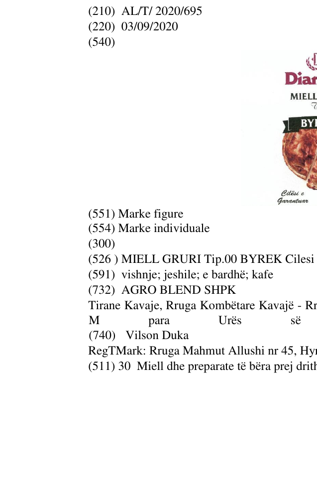 Der Eintrag der Marke MIELL GRURI Tip.00 BYREK Cilesi e Garantuar 25 Kg; pamjen e byrekut im Bulletin