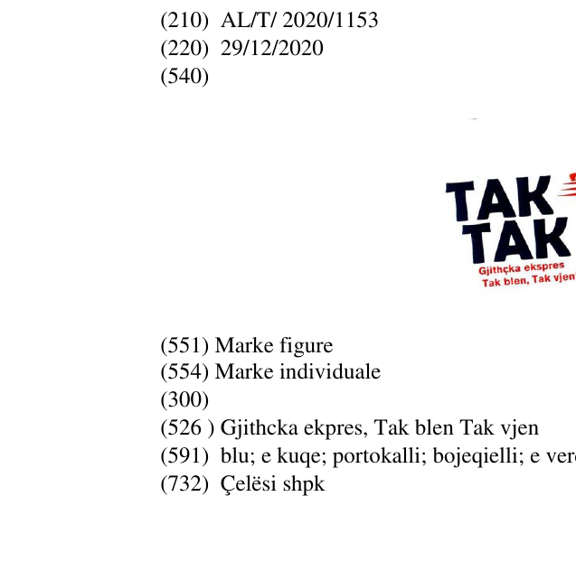 Zëri i markës Gjithcka ekpres, Tak blen Tak vjen në buletin