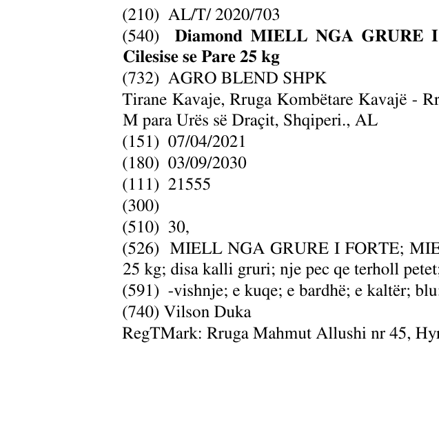 Zëri i markës Diamond MIELL NGA GRURE I FORTE MIELL PREMIUM 100 Miell i Cilesise se Pare 25 kg në buletin
