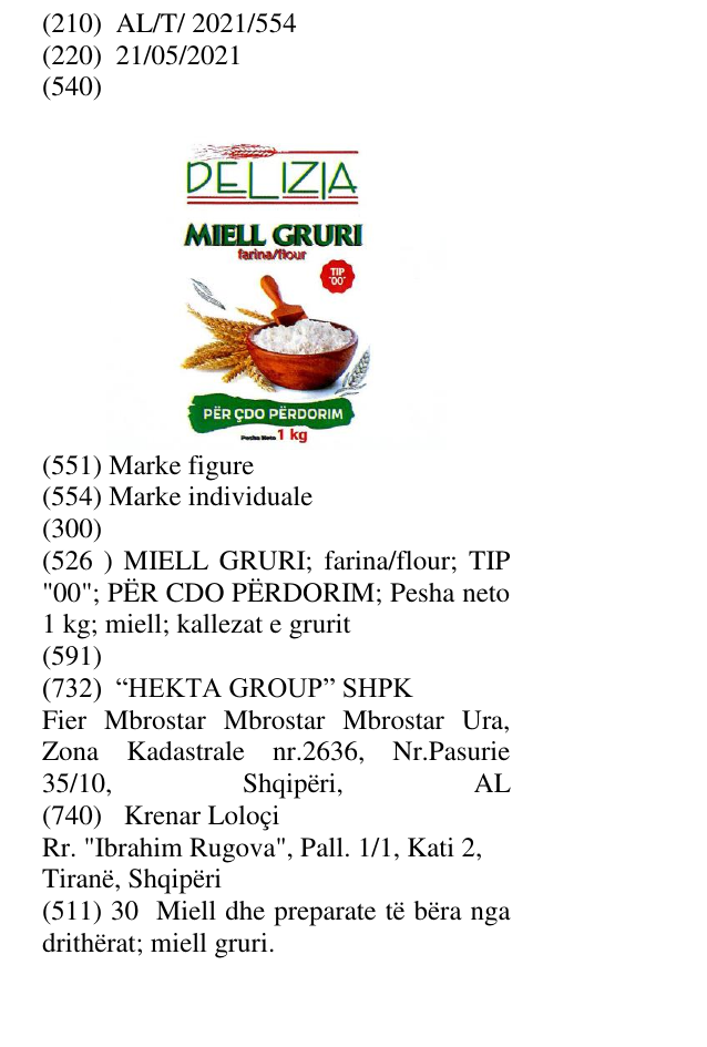 Zëri i markës MIELL GRURI; farina/flour; TIP "00"; PËR CDO PËRDORIM; Pesha neto 1 kg; miell; kallezat e grurit në buletin