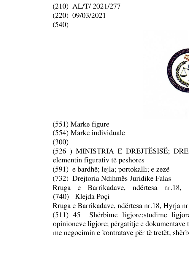 Zëri i markës MINISTRIA E DREJTËSISË; DREJTORIA E NDIHMËS JURIDIKE FALAS; elementin figurativ të peshores në buletin