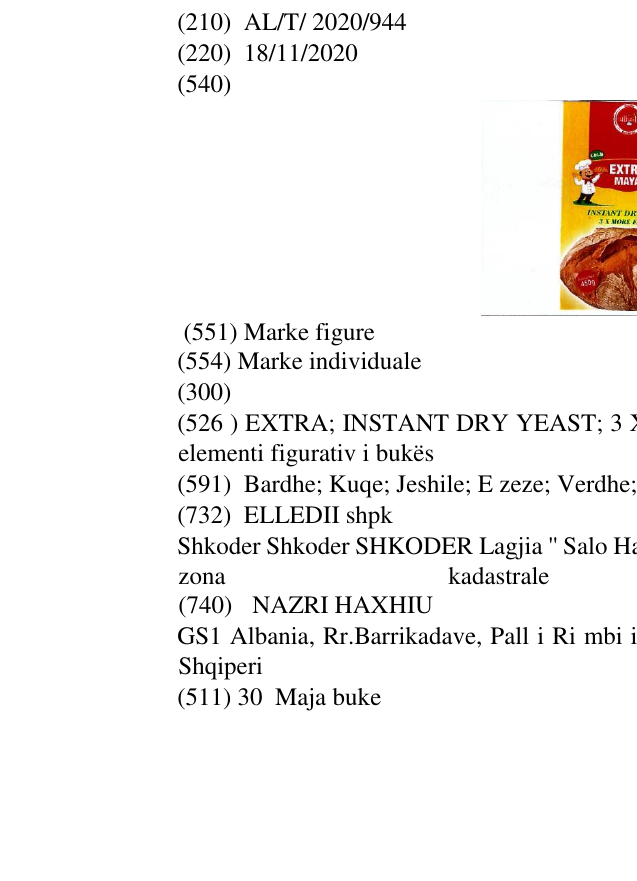 Zëri i markës EXTRA; INSTANT DRY YEAST; 3 X MORE FASTER; GOLD; pesha net 450 gr; elementi figurativ i bukës në buletin