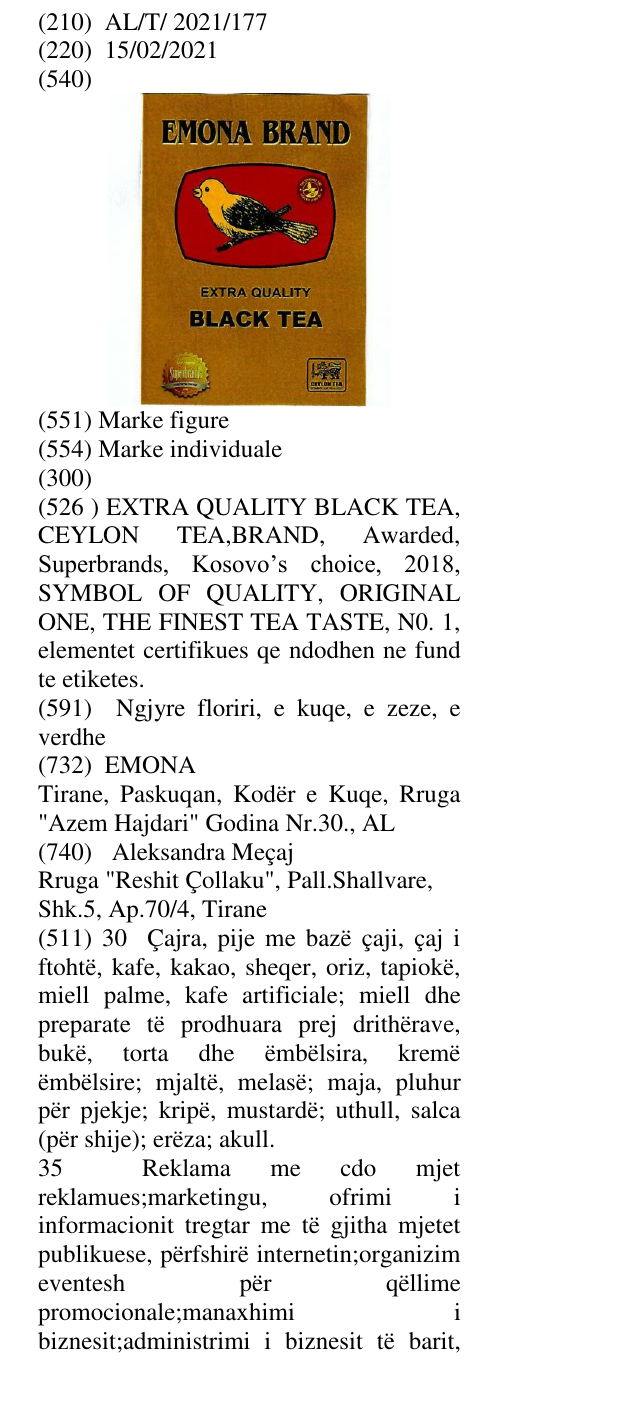 Zëri i markës EXTRA QUALITY BLACK TEA, CEYLON TEA,BRAND, Awarded, Superbrands, Kosovo’s choice, 2018, SYMBOL OF QUALITY, ORIGINAL ONE, THE FINEST TEA TASTE, N0. 1, elementet certifikues qe ndodhen ne fund te etiketes. në buletin