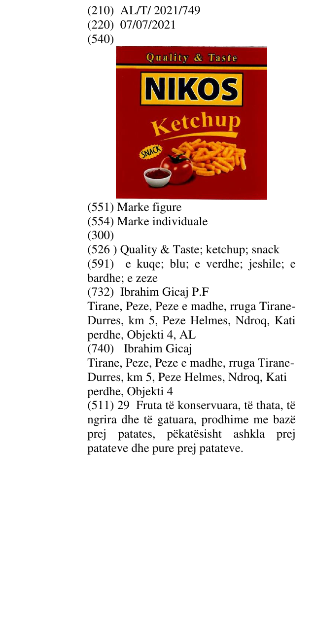 Zëri i markës Quality & Taste; ketchup; snack në buletin