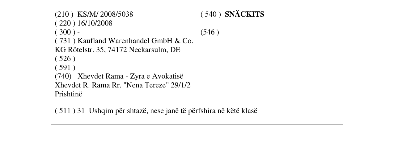 Zëri i markës SNÄCKITS në buletin