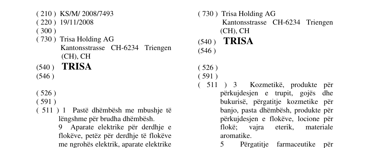 The entry of the trademark TRISA in the bulletin