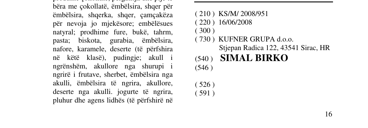 The entry of the trademark SIMAL BIRKO in the bulletin