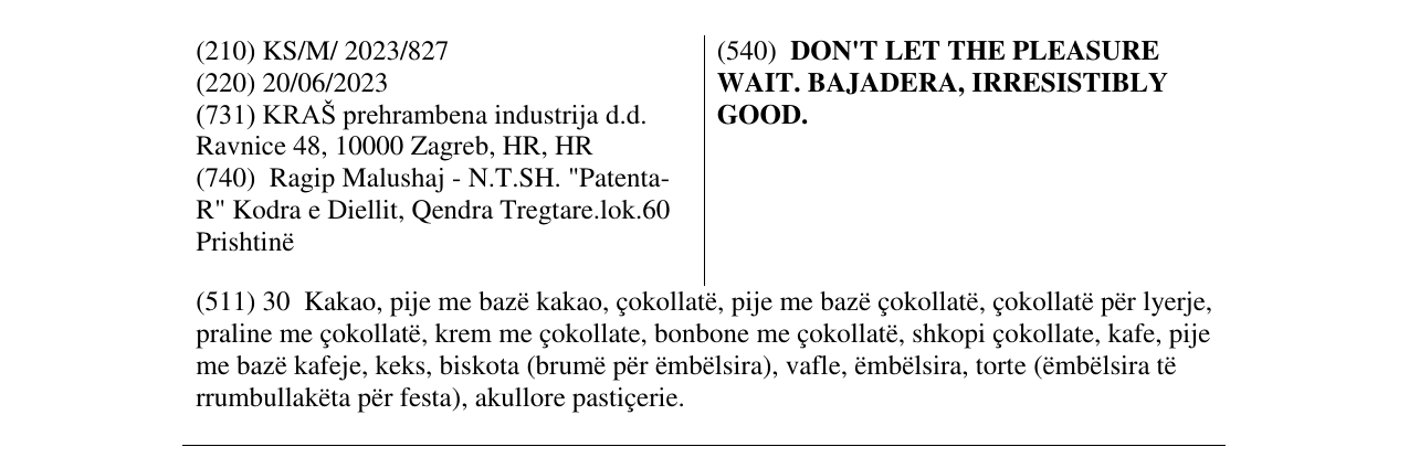 Zëri i markës DON'T LET THE PLEASURE WAIT. BAJADERA, IRRESISTIBLY GOOD. në buletin