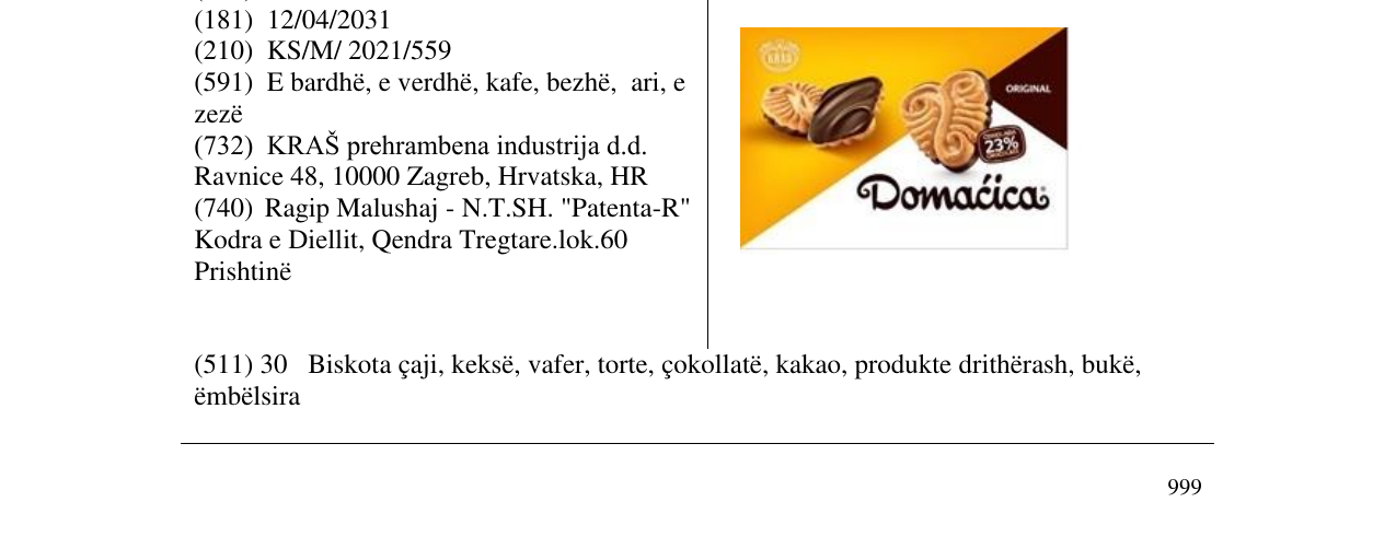 The entry of the trademark Domacica in the bulletin