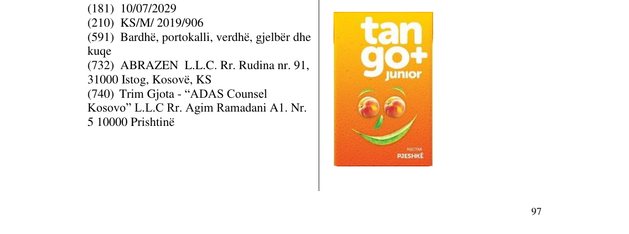 Zëri i markës tango+ junior Pjeshkë në buletin
