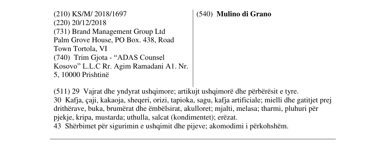 The entry of the trademark Mulino di Grano in the bulletin