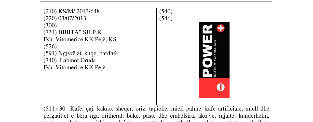 The entry of the trademark POWER battery for all day + in the bulletin