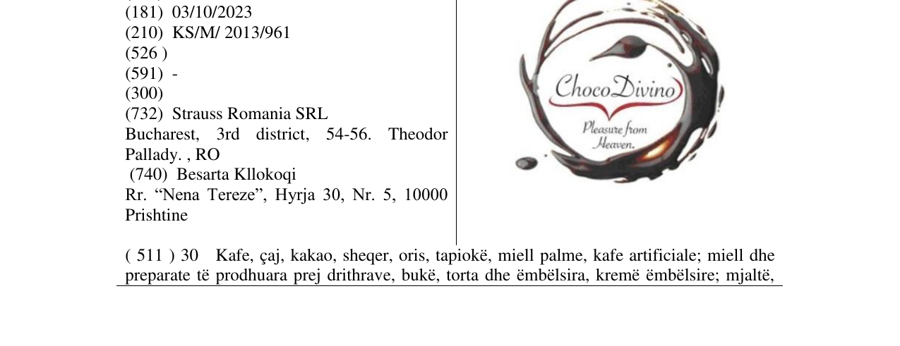 The entry of the trademark Choco Divino Pleasure from Heaven in the bulletin