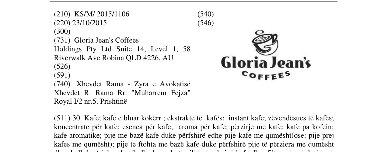 The entry of the trademark Gloria Jean's COFFEES in the bulletin